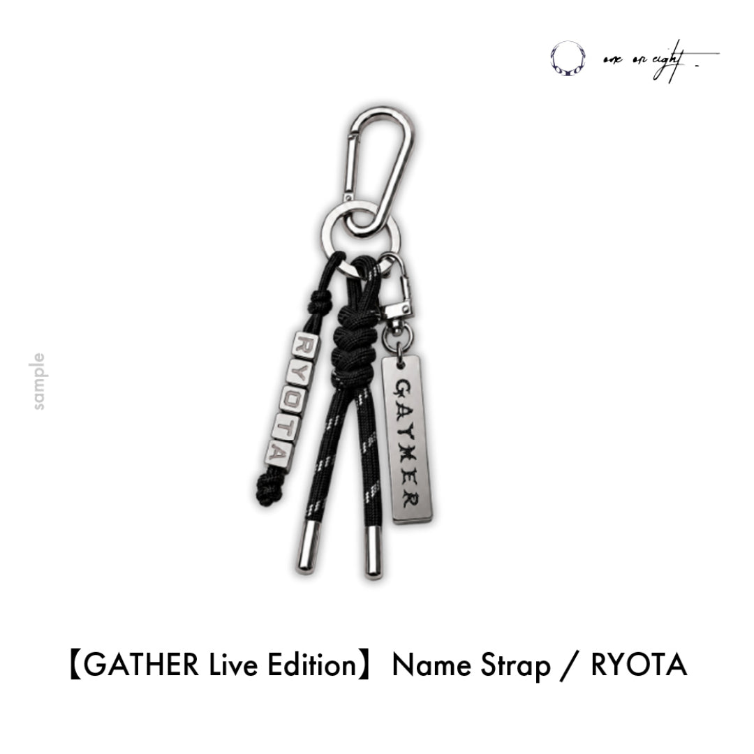 
                  
                    【GATHER Live Edition】Name Strap / RYOTA
                  
                