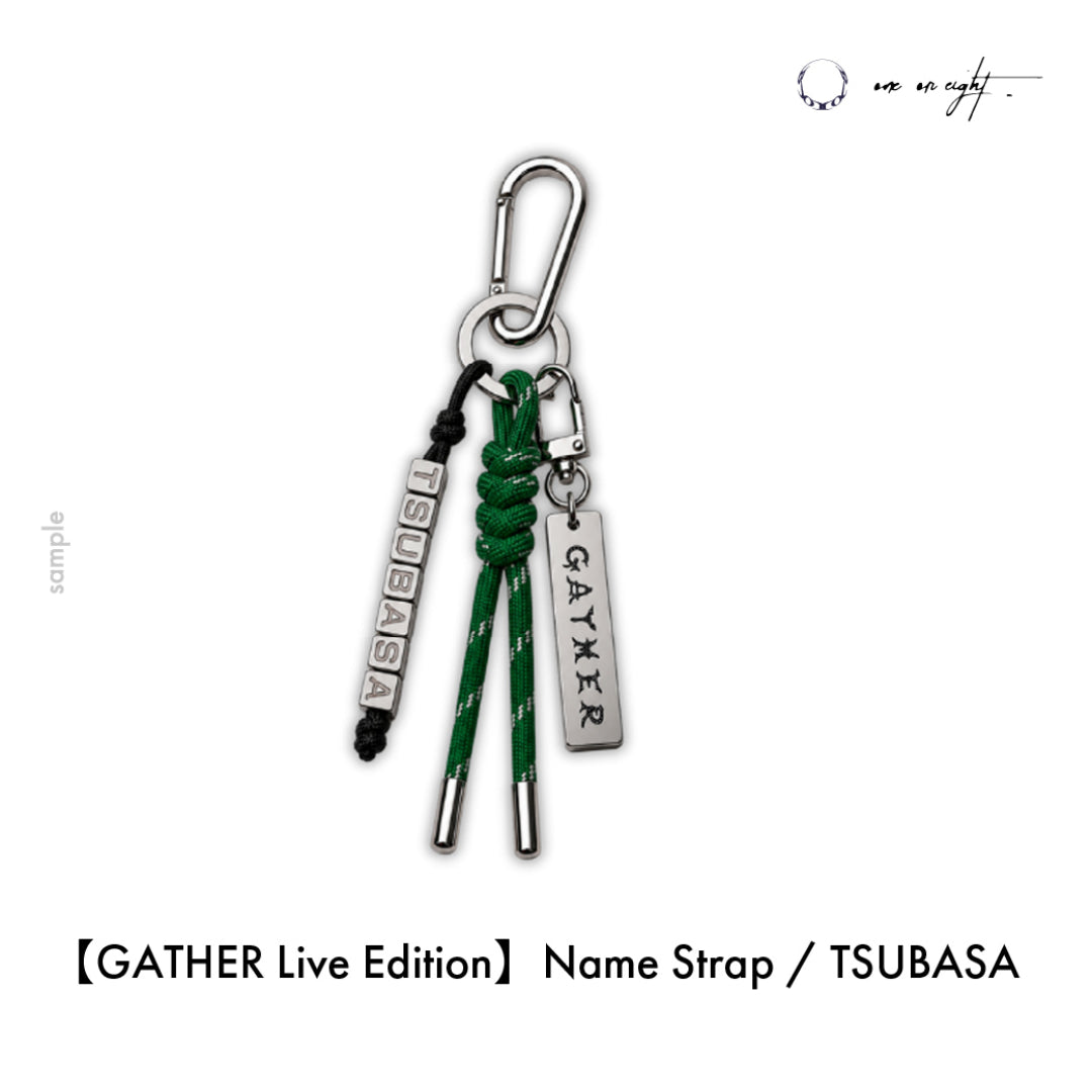 
                  
                    【GATHER Live Edition】Name Strap / TSUBASA
                  
                