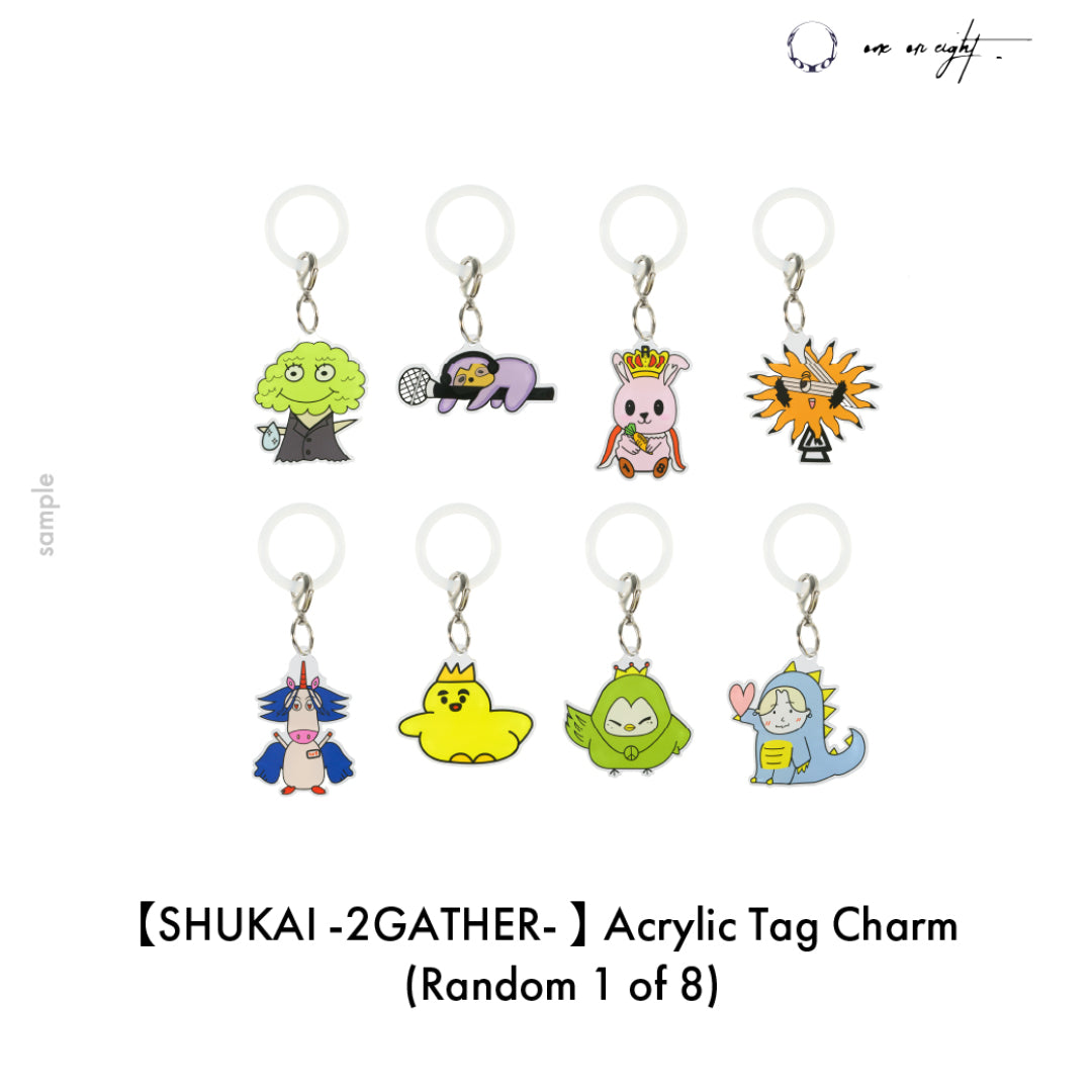 【SHUKAI -2GATHER- 】 Acrylic Tag Charm (Random 1 of 8)