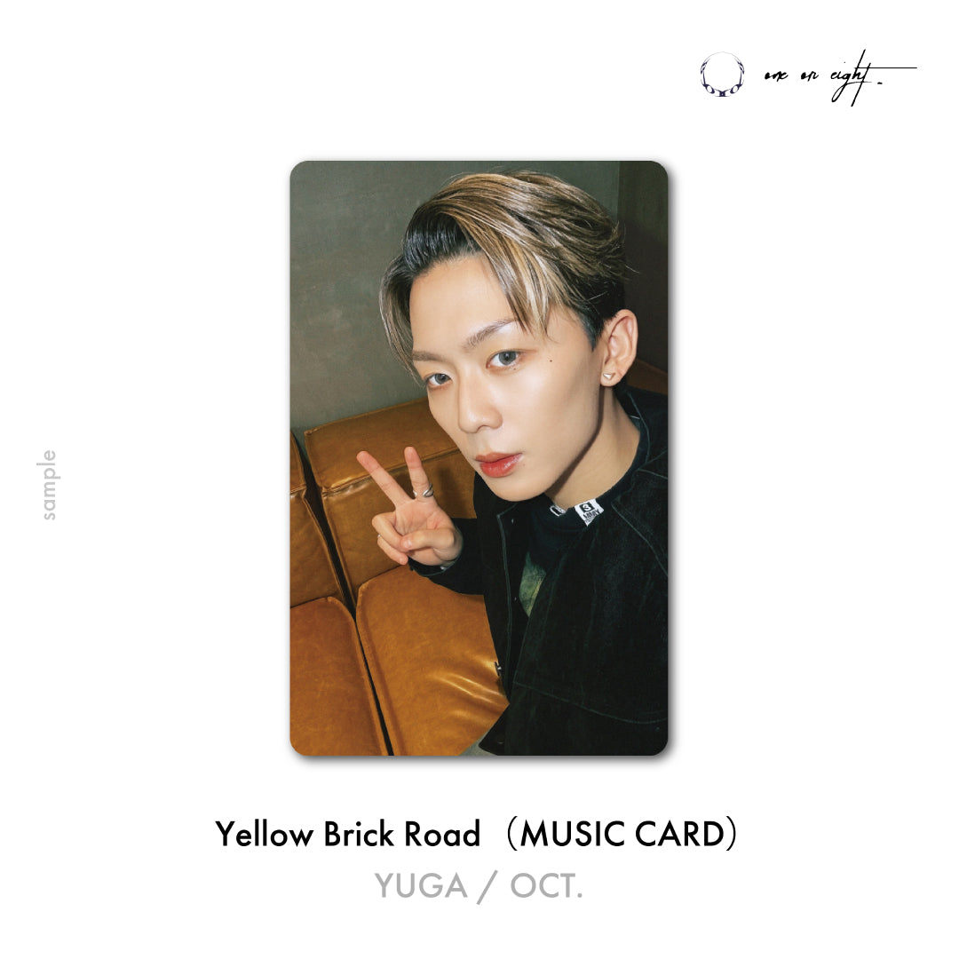 
                  
                    Yellow Brick Road(OCT. / Random 1 out of 8)(MUSIC CARD)
                  
                
