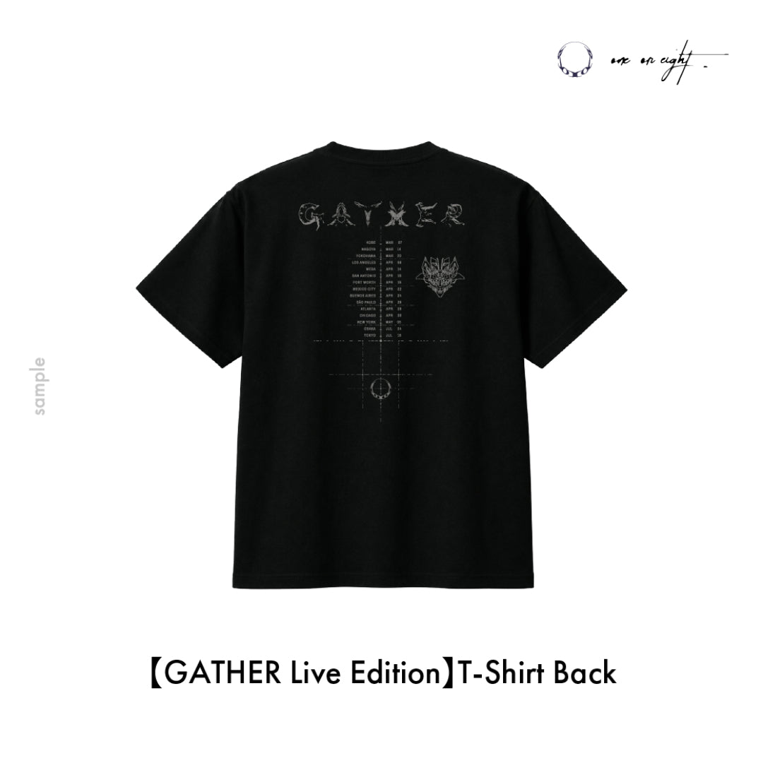 
                  
                    【GATHER Live Edition】T-Shirt
                  
                