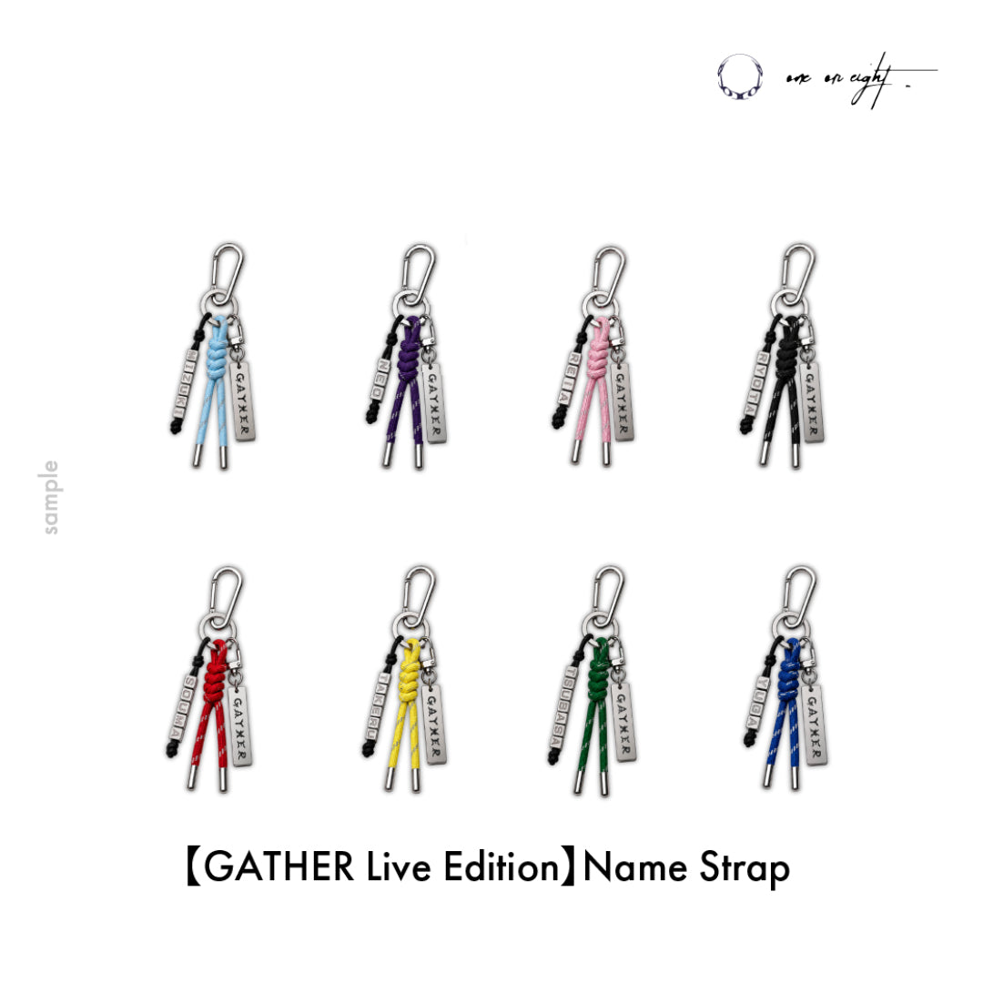 【GATHER Live Edition】Name Strap